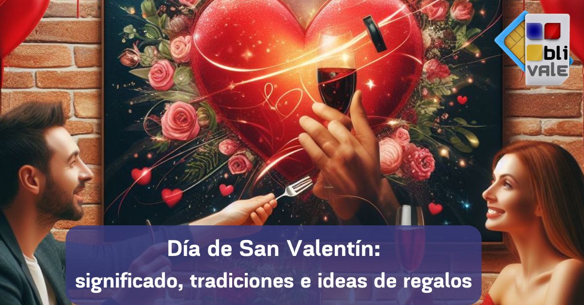 blivale_image_es_San Valentín_1200x628 Día de San Valentín: significado, tradiciones e ideas de regalos